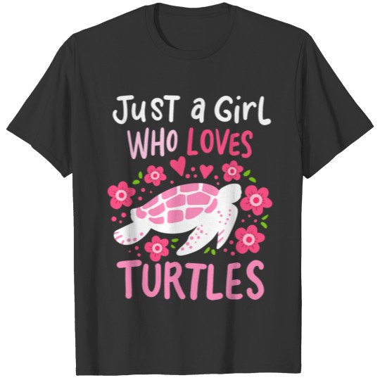 Just a Girl Who Loves Turtles Turtle T Shirts