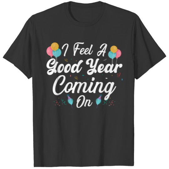 2021 Funny New Year Slogan Holiday Party Gift T-shirt
