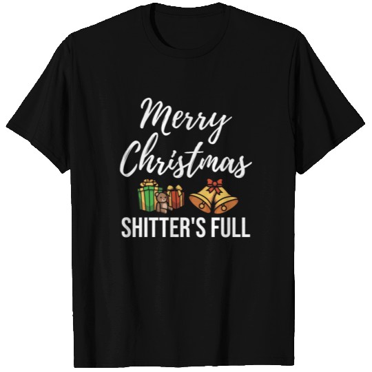Merry Christmas Shitters Full gift T Shirts