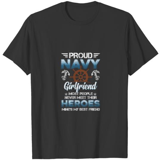 Proud Navy Girlfriend Supporting A Hero Boy Friend T Shirts