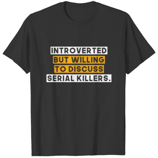 Funny Tue Crime Podcasts True Crime Lover Gift T-shirt