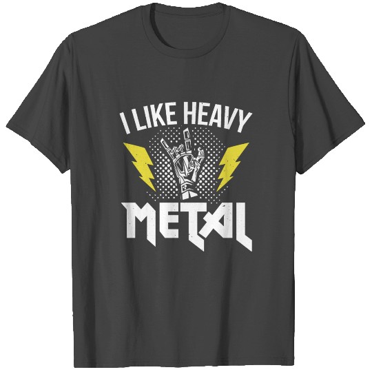 I like meavy metal Robotics Engeneering T Shirts