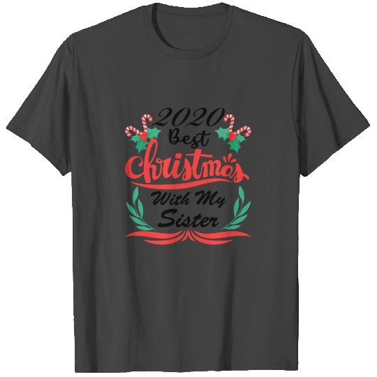 2020 best Christmas With My Sister T Shirts