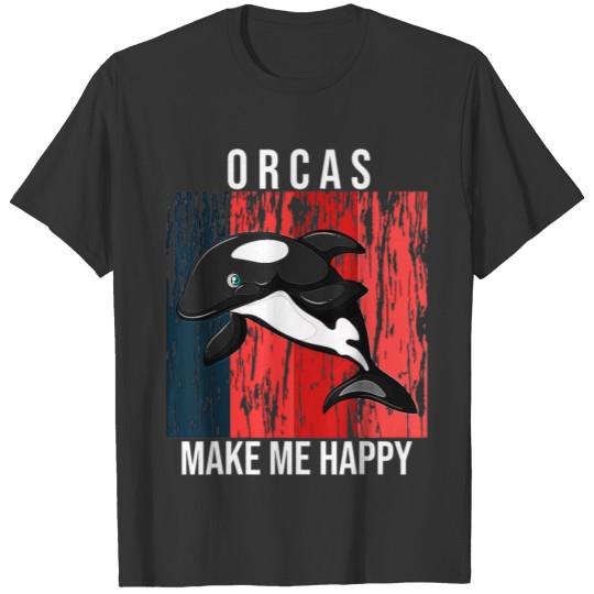 Orcas Make Me Happy Retro Love Killer Whale Orca T T Shirts