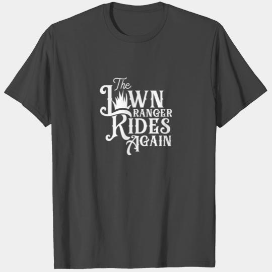Lawn Ranger Mower Grass Mowing Enforcement T Shirts