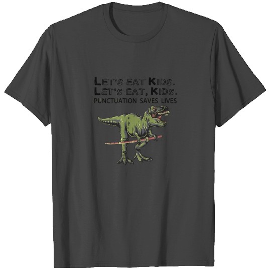 Funny Let's Eat Kids Punctuation Saves Lives Gramm T Shirts