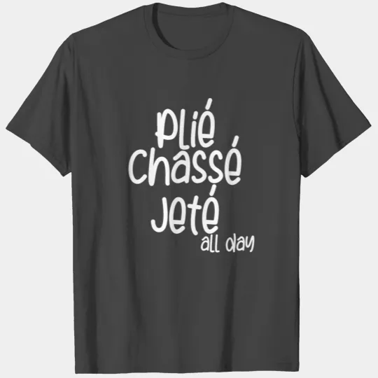 Dance Ballet Dance Mom Dance Teacher Dance T Shirts