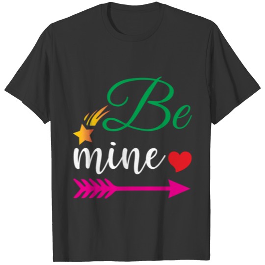 Be Mine Valentine Heart T-shirt