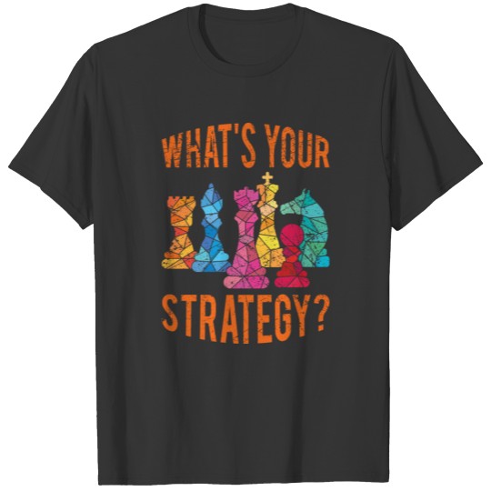 Chess Saying Chess Saying Gift T-shirt