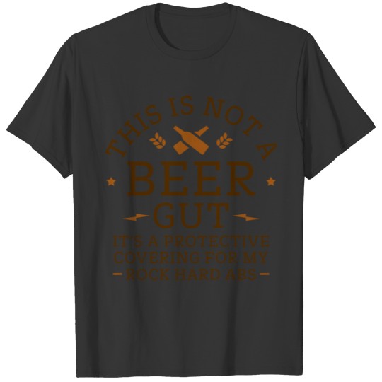 This Is Not A Beer Gut T-shirt