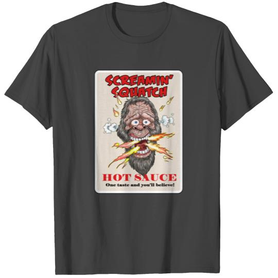 Screamin Squatch Hot Sauce T Shirts