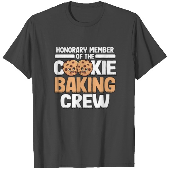 Funny Cookie Baking Crew Member Christmas Outfit T Shirts