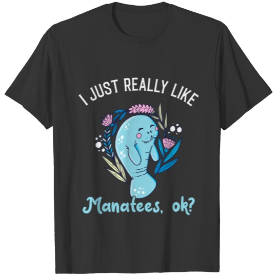 Manatee Dugong Sea Cow - for Men, Women and Kids T-shirt