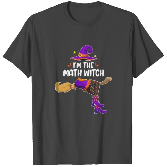 I'M The Math Witch Funny Halloween Matching Group T Shirts