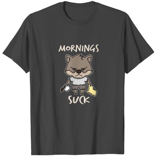 Cool Mornings Suck Wolf Werewolf Gift Idea T Shirts