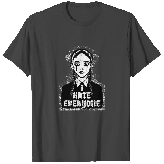 I Hate Everyone | Goth Girl T Shirts