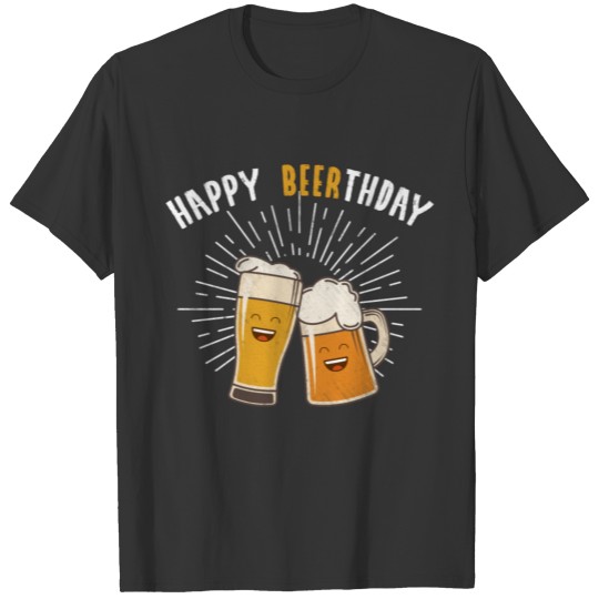 Happy Beer -thday I Beer & Gift for Birthday T Shirts