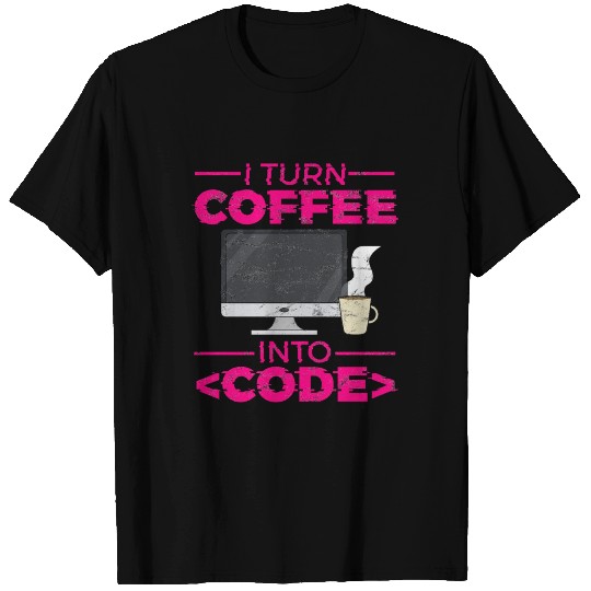 I Turn Coffee Into Code Female Programmer Gifts T Shirts