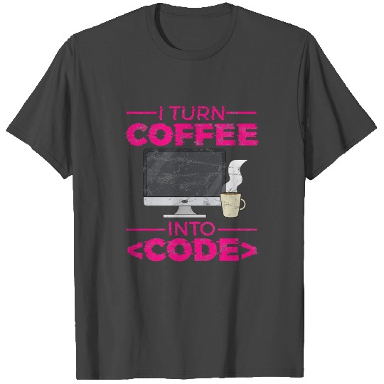 I Turn Coffee Into Code Female Programmer Gifts T Shirts