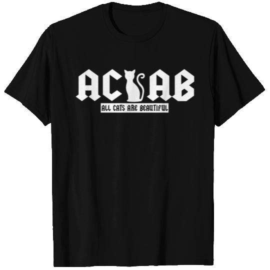 ACAB All cats are beautiful T Shirts