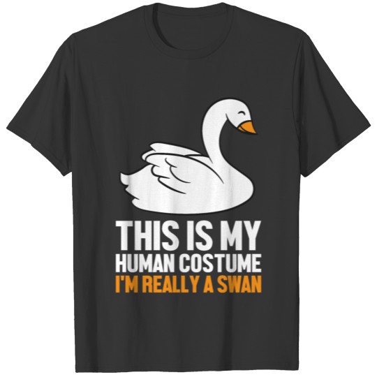 Swan Baby Gift This Is My Human Costume I'm T Shirts