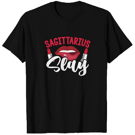 Sagittarius Slay - Birthday Lipstick T Shirts