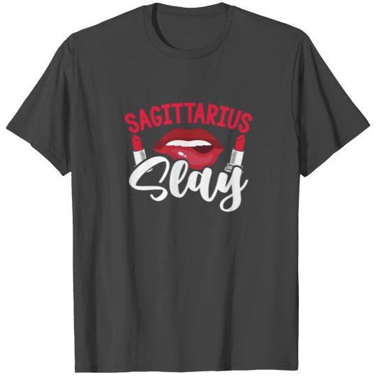 Sagittarius Slay - Birthday Lipstick T Shirts