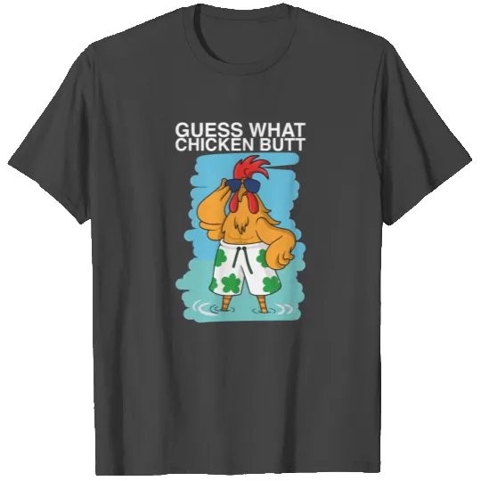 Funny Chicken Butt Poo T Shirts