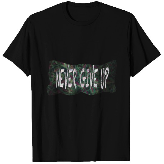 never give up feather T Shirts