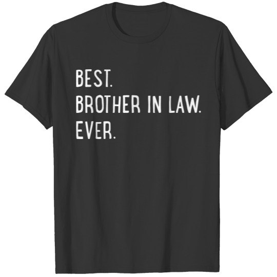 best brother in law T Shirts