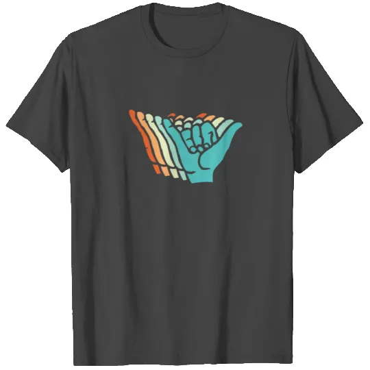 Hang loose T Shirts