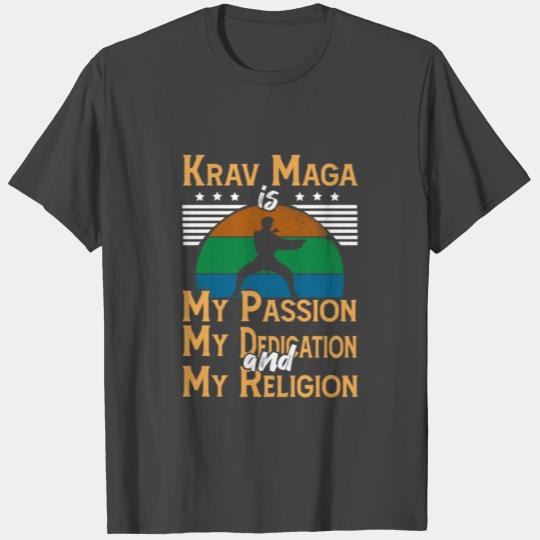 Krav Maga Passion Dedication Religion T Shirts
