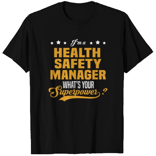 health safety manager T Shirts