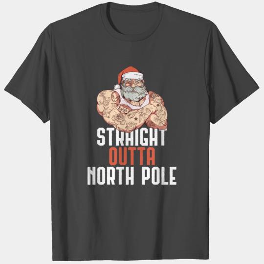 Straight Outa North Pole Tough Santa Christmas T Shirts