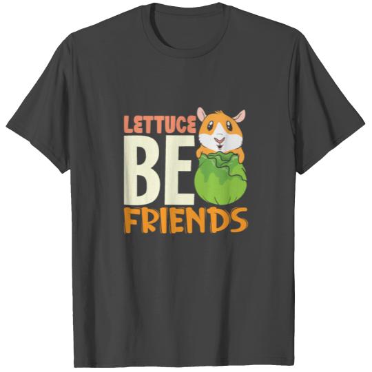 Lettuce be friends cute guinea pig T Shirts design