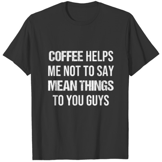 Coffee Lover Morning Grouch Coffee Early Risers T Shirts