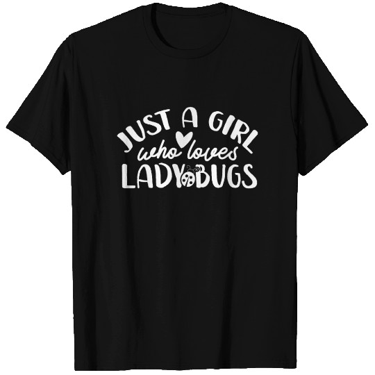 Ladybugs Ladybug Lover T Shirts