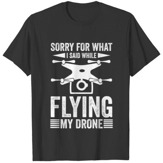 Drone Quadcopter Pilot Gift T-shirt