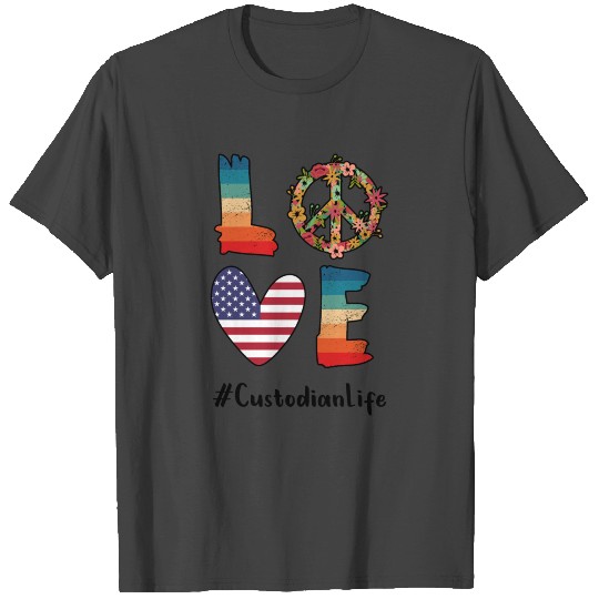 Peace Love Custodian Life Funny Custodians Janitor T Shirts