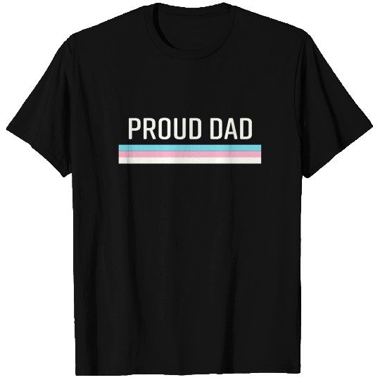 Lgbt Transgender Pride Proud Dad T Shirts