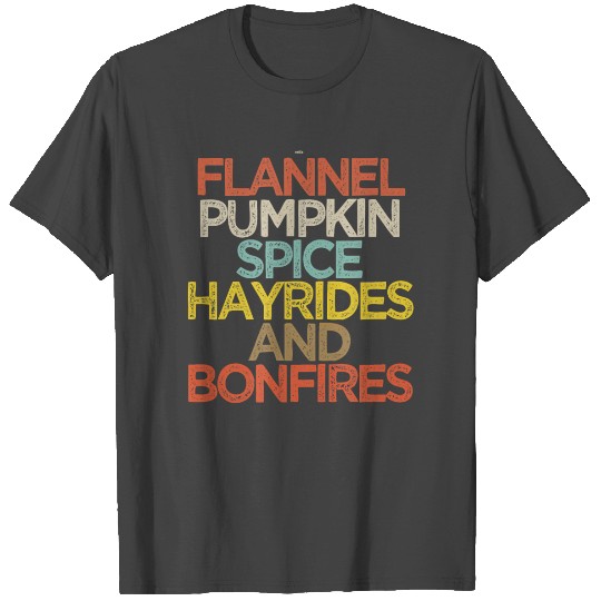 Funny flannel pumpkin spice hayrides and bonfires T Shirts