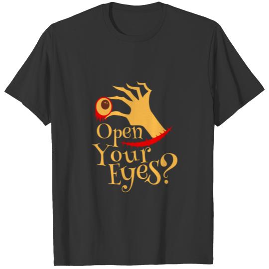Halloween Open Your Eyes Scary Eyeball Costume T-shirt
