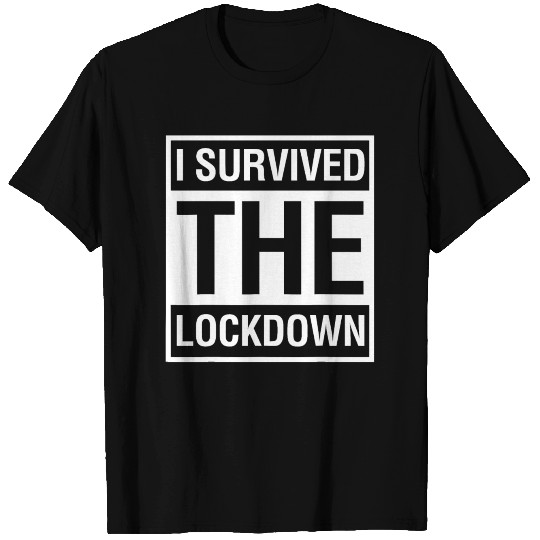 I Survived The Lockdown Quarantine Social T Shirts
