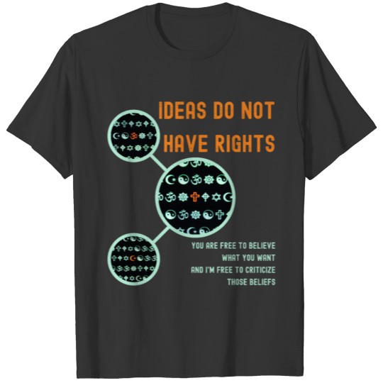 Ideas Do Not Have Rights T-shirt