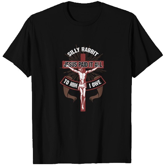 Jesus paid it all T Shirts
