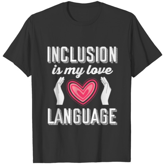 Special Education Teacher Inclusion Awareness T-shirt