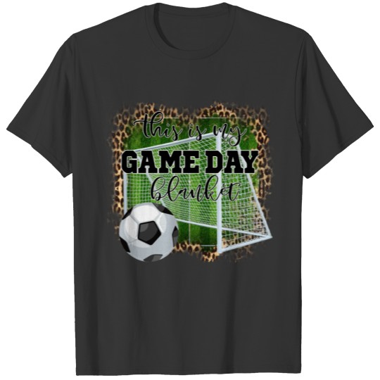 This Is My Game Day Blanket Football T-shirt