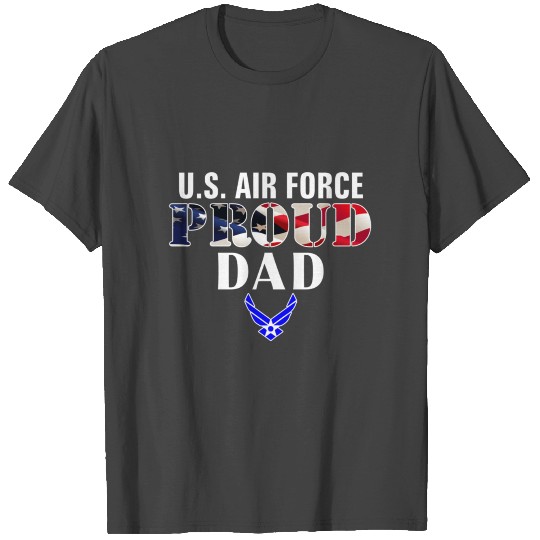 Us Proud Air Force Dad With American Flag Veteran T Shirts