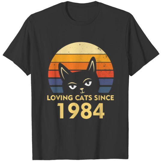 Cat Lover Birthday 1984 Cats Kitty Kitten Gift T-shirt