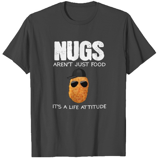Nug Life Chicken Nuggets Gift T Shirts